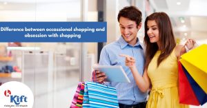 Difference between occasional shopping and obsessive shopping