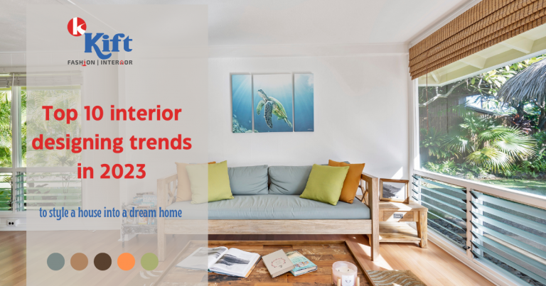 Top 10 interior designing trends in 2023 - KIFT- College of Fashion ...