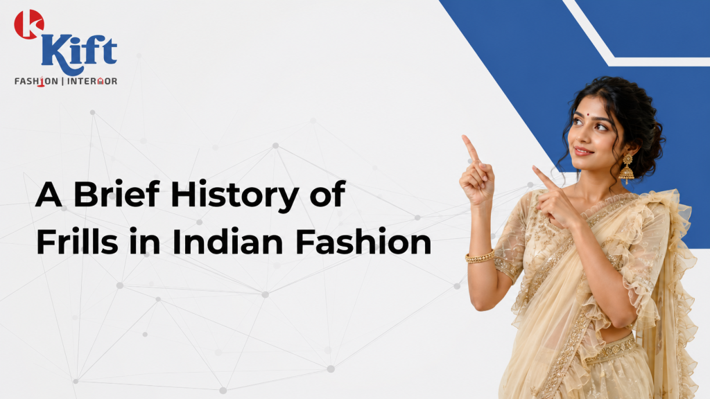 frills in indian fashion